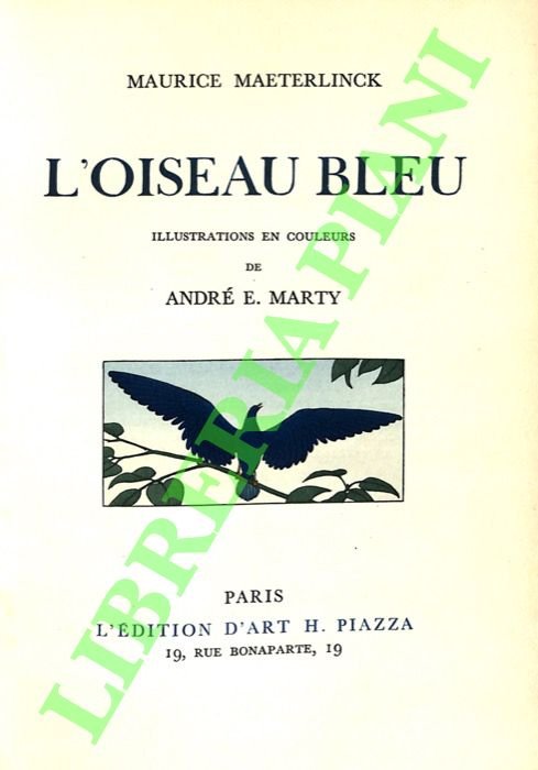 L'Oiseau bleu. Illustrations en couleur de André E. Marty.