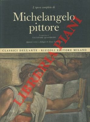 L'opera completa di Michelangelo pittore.