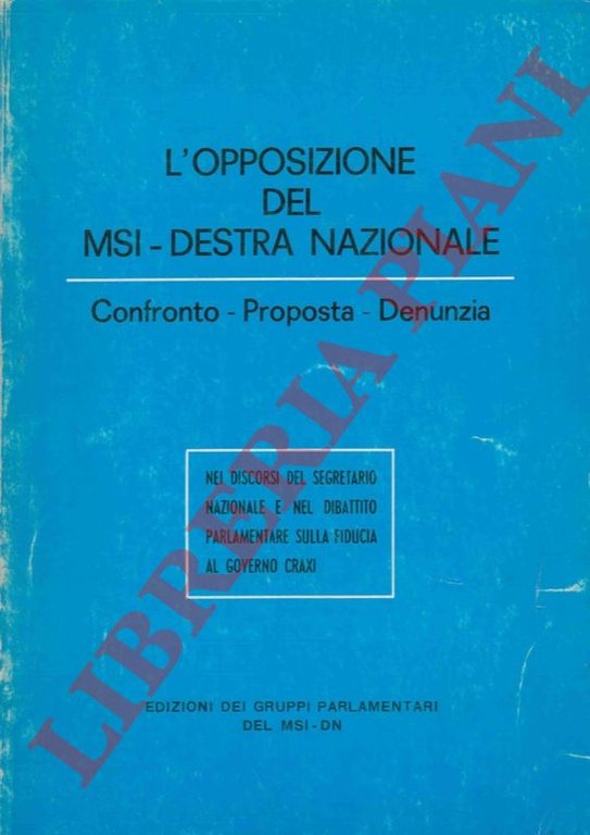 L'opposizione del MSI - Destra Nazionale. Confronto - Proposta - …