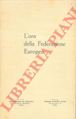 L'ora della Federazione europea.