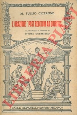 L'Orazione "Post reditum ad Quirites".