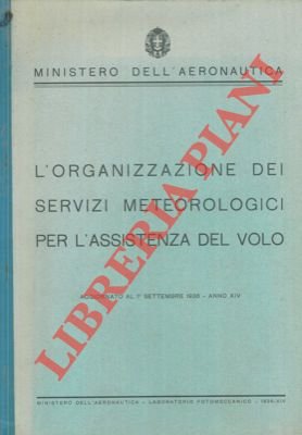 L'organizzazione dei servizi meteorologici per l'assistenza del volo.