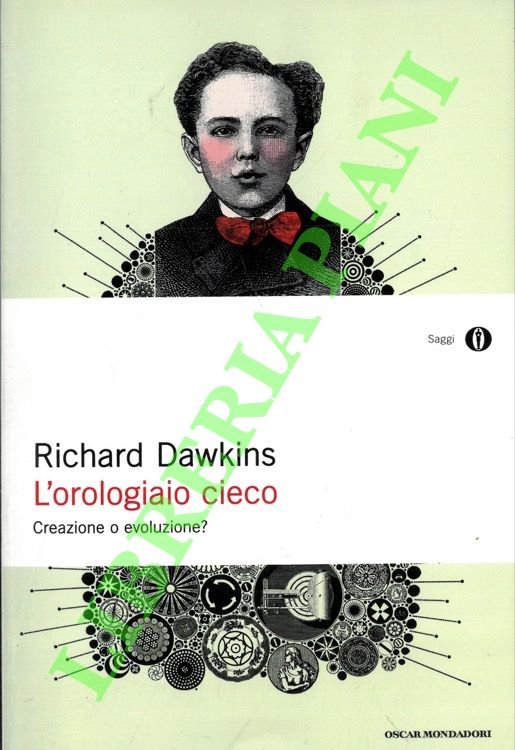 L'orologiaio cieco. Creazione o evoluzione?