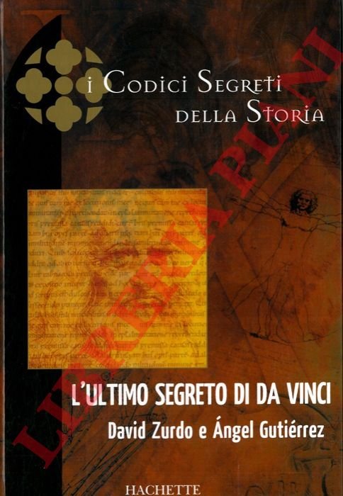 L'ultimo segreto di Da Vinci.