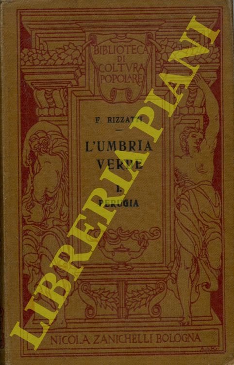 L'Umbria verde. I. Perugia. | Immagine Gallery 2