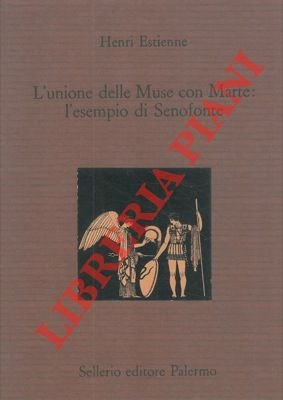 L'unione delle Muse con Marte: l'esempio di Senofonte.
