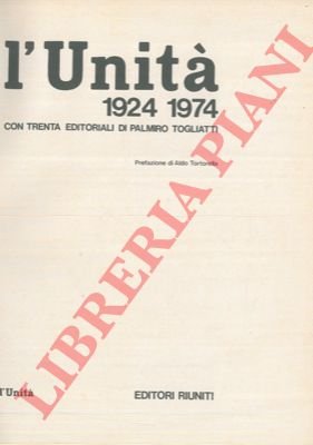 L'Unità 1924 - 1974.