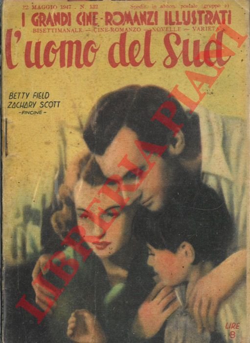 L'uomo del Sud. Bettie Field - Zachary Scott.