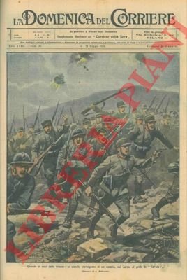 L'uscita dalle trincee: lo slancio travolgente, sul Carso, al grido …