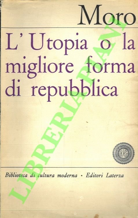 L'Utopia o la migliore forma di repubblica.