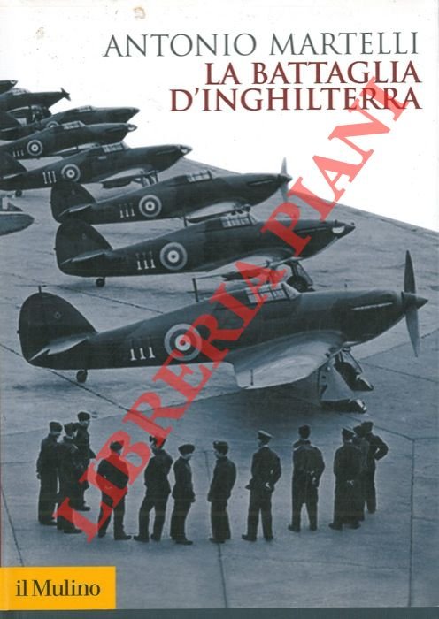 La Battaglia d'Inghilterra.