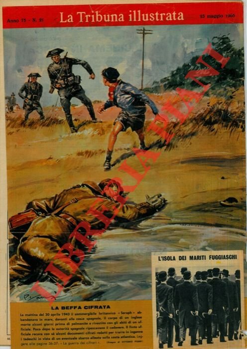 La beffa cifrata. La mattina del 30 aprile 1943 il …
