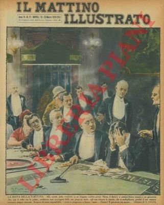 La beffa della fortuna. Alla tavola della roulette, in un …