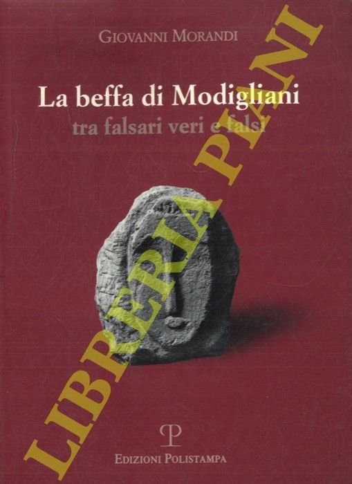 La beffa di Modigliani tra falsari veri e falsi.