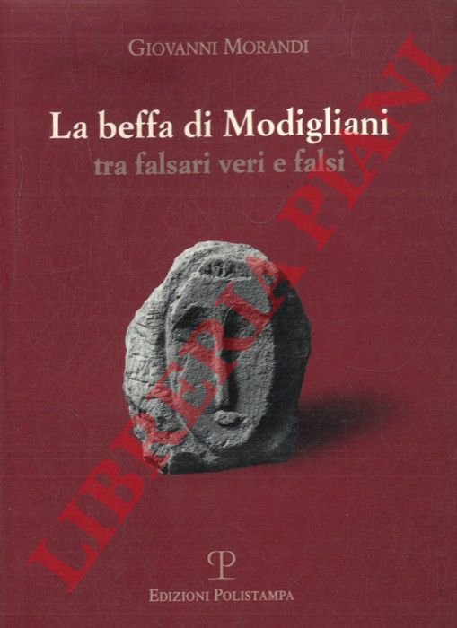 La beffa di Modigliani tra falsari veri e falsi.