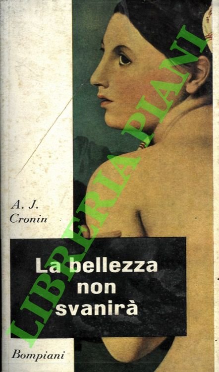 La bellezza non svanirà.