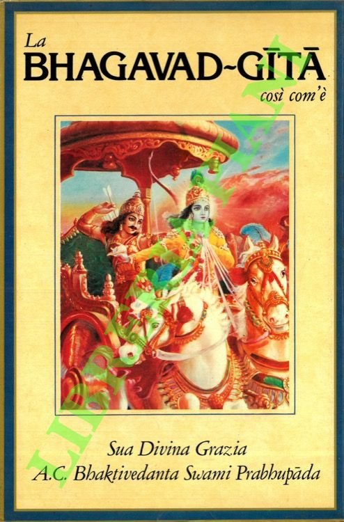 La Bhagavad-Gita. Così com'è.