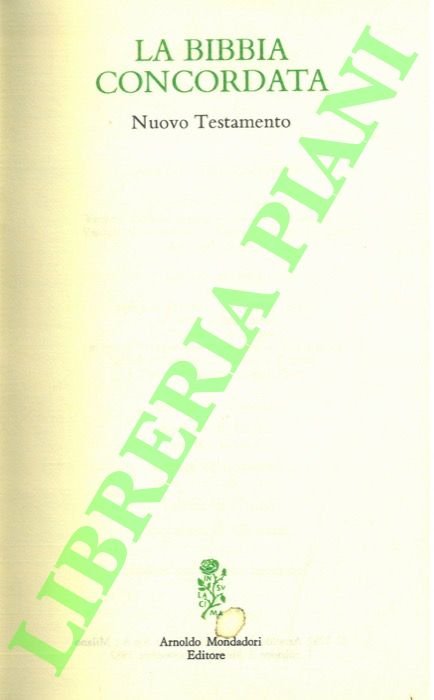 La Bibbia concordata. Nuovo testamento.