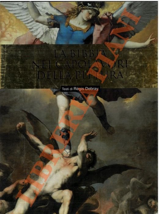 La Bibbia nei capolavori della pittura.