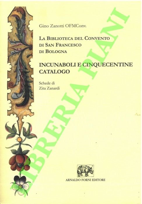 La Biblioteca del Convento di San Francesco di Bologna. Incunaboli …