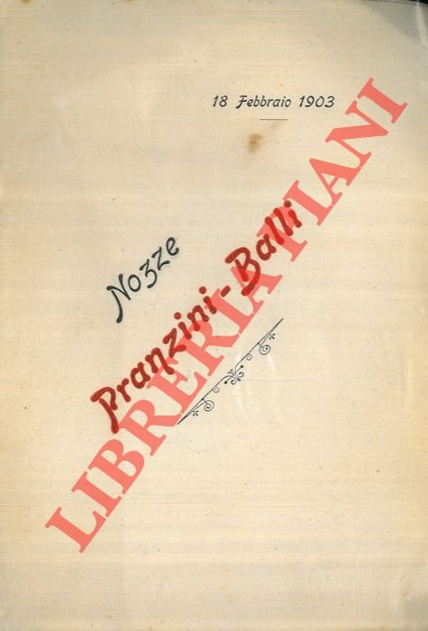 La casa paterna. Nozze Pranzini Teresa - Balli Francesco.