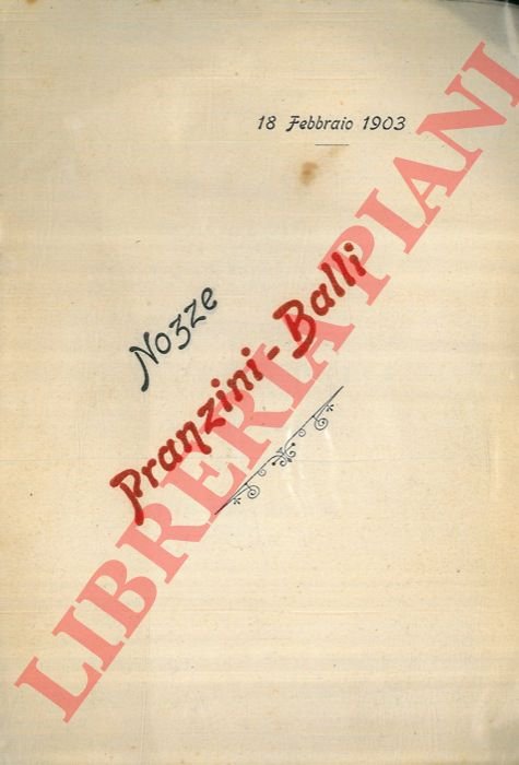 La casa paterna. Nozze Pranzini Teresa - Balli Francesco.