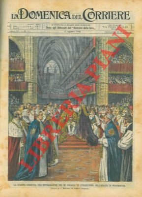 La cerimonia dell'incoronazione del re Edoardo VII d'Inghilterra nell'Abbazia di …