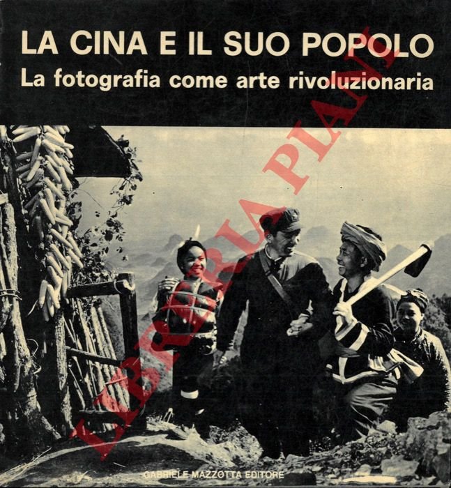 La Cina e il suo popolo. La fotografia come arte …