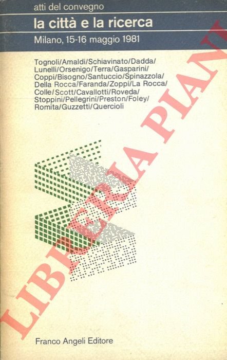 La città e la ricerca.