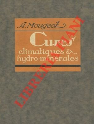 La climatologie. L'hydrologie (Indications thérapeutiques)