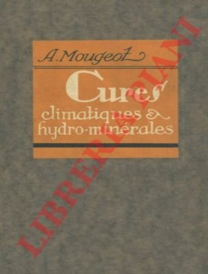 La climatologie. L'hydrologie (Indications thérapeutiques)