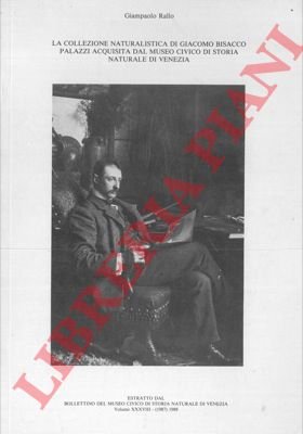 La collezione naturalistica di Giacomo Bisacco Palazzi acquisita dal Museo …