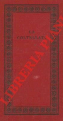 La coltellata e altri racconti.