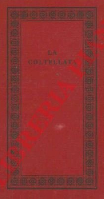 La coltellata e altri racconti.