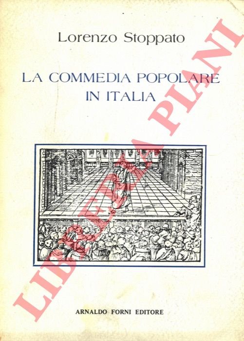 La commedia popolare in Italia.