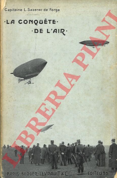 La Conquète de l'Air. Le problème de la locomotion aérienne …
