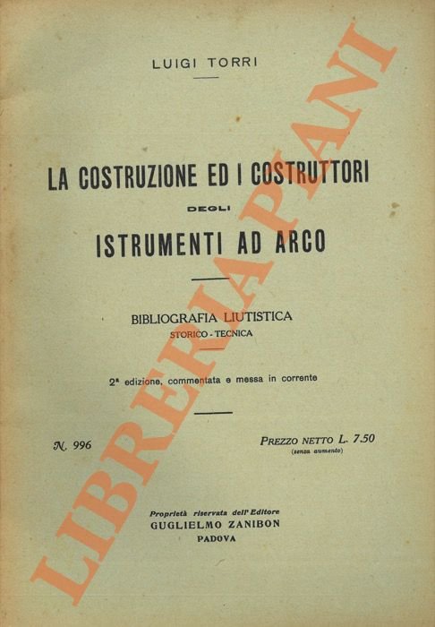 La costruzione ed i costruttori degli istrumenti ad arco. Bibliografia …