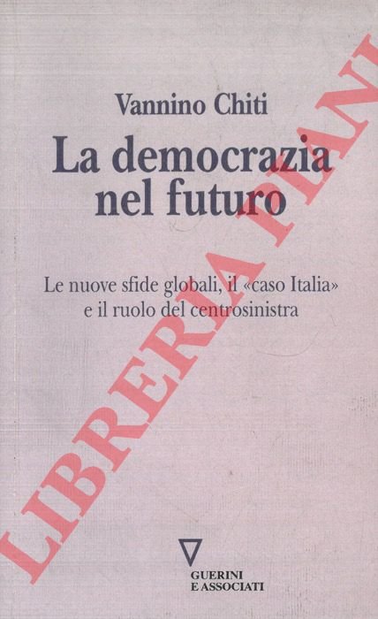 La democrazia del futuro. Le nuove sfide globali, il "caso … | Immagine Gallery 3