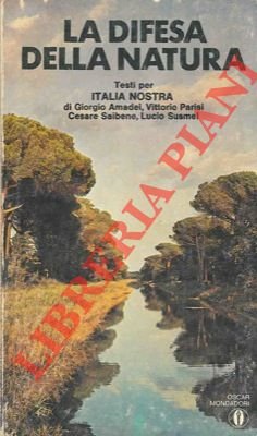 La difesa della natura.