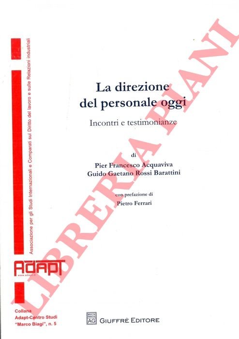 La direzione del personale oggi. Incontri e testimonianze. | Immagine Gallery 3