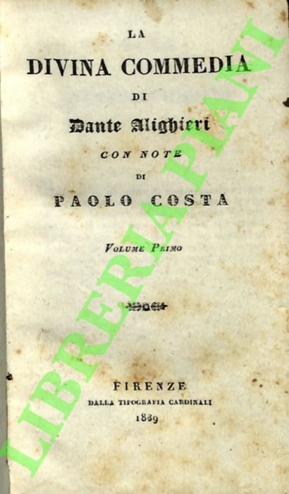 La divina commedia con note di Paolo Costa.