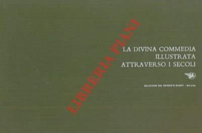 La Divina Commedia illustrata attraverso i secoli.