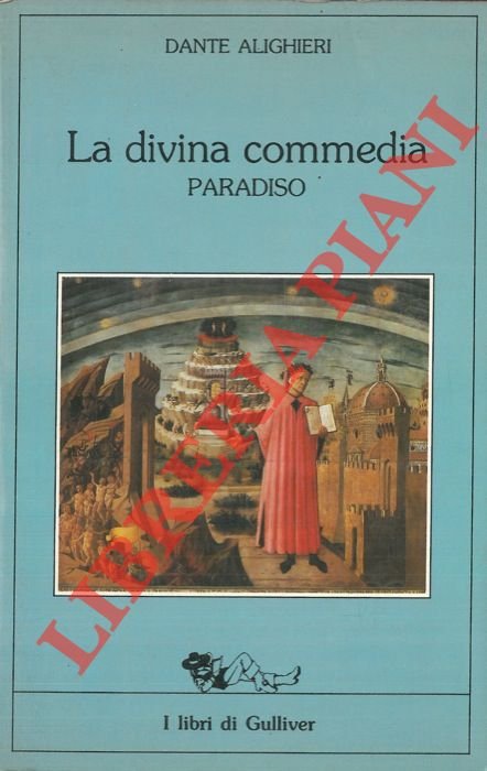 La Divina Commedia. Paradiso.
