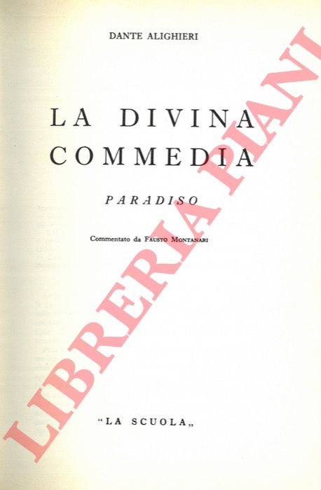 La Divina Commedia. Paradiso.