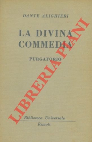 La divina commedia. Purgatorio.