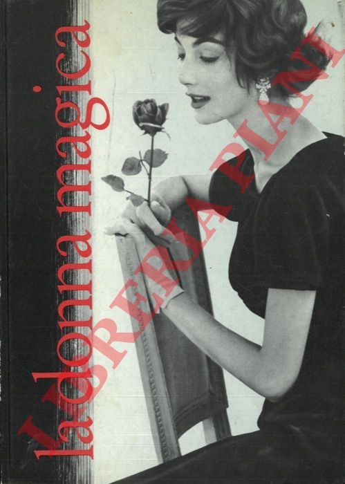 La donna magica galateo del nostro tempo.