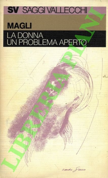 La donna: un problema aperto. Guida alla ricerca antropologica.