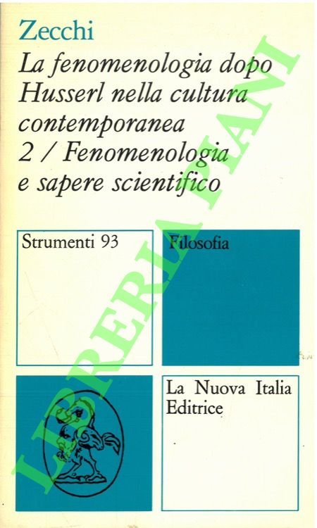 La fenomenologia dopo Husserl nella cultura contemporanea. 2. Fenomenologia e …