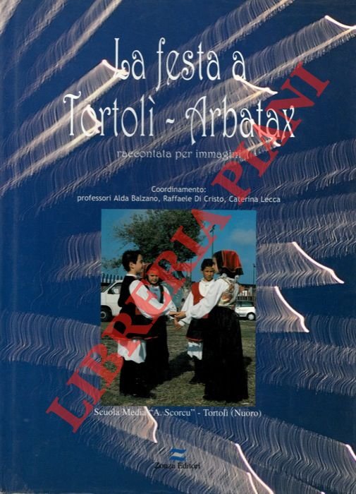 La festa a Tortolì - Arbatax raccontata per immagini.