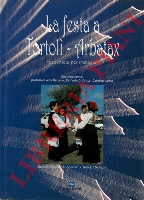 La festa a Tortolì - Arbatax raccontata per immagini.